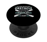 If Life Puts An Obstacle In My Path Whitewater Kayaking PopSockets Adhesive PopGrip