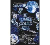 If Looks Could Kill: The Falcon Ridge Series Book 3