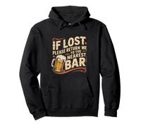 If Lost Please Return Me To The Nearest Bar -- Pullover Hoodie