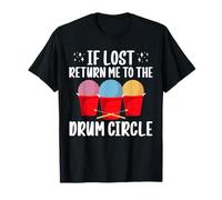 If Lost Retrun Me to The Drum Circle Cardio Drumming T-Shirt