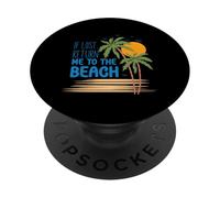 If Lost Return Me to the Beach Vacation Tee PopSockets Adhesive PopGrip