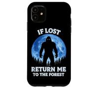 If Lost Return Me To The Forest Bigfoot Sasquatch Moon Case for iPhone 11