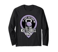 If Lost Return Me to The Kettlebell Rack Fitness Workout Long Sleeve T-Shirt