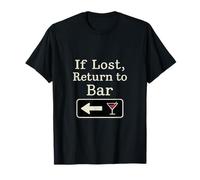 If Lost Return to Bar Funny Cocktail Sign Vintage Design T-Shirt