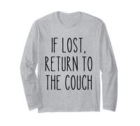 If Lost Return to The Couch Lazy Funny Saying Humor Long Sleeve T-Shirt