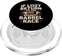 If Lost Return To The Nearest Barrel Race PopSockets PopGrip for MagSafe
