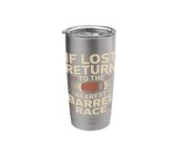 If Lost Return to The Nearest Barrel Race Stainless Steel Insulated Tumbler