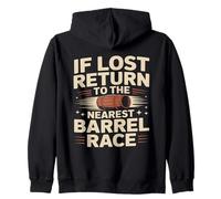 If Lost Return To The Nearest Barrel Race Zip Hoodie