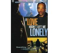If Love Hadn't Left Me Lonely by Gary Busey