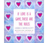 If Love Is A Game, These Are The Rules