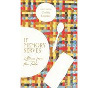 If Memory Serves: Stories from the Table