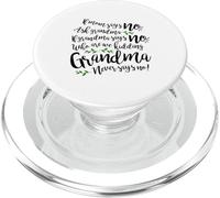 If Mom Says No Ask Grandma Funny Mother's Day Novelty Item PopSockets PopGrip for MagSafe