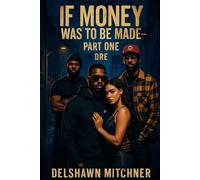 If money was to be made part one: One Decision Changed Everything