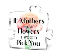 If Mothers Were Flowers I'd Pick You Acrylic Block Puzzle,Birthday Gifts for Mom from Daughter,Mothers Day Gift for Mom Desk Decor,Unique Presents for Mama