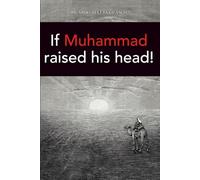 If MUHAMMAD raised his head!