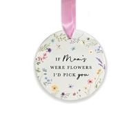 If Mum's Were Flowers I'd Pick You Ceramic Hanging Decoration, Mummy Mama Gift, Mother’s Day Keepsake, New Mum Ornament Gift, Birthday Gift, Floral Hanging Decoration (Round)