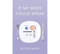 If My Body Could Speak: Poems (Button Poetry)