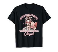 If My Book is Open Your Mouth Be Closed T-Shirt