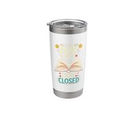 If My Book is Open Your Mouth Should Be Closed Stainless Steel Insulated Tumbler