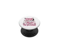 If My Dog Is Bothering You Put You Outside funny puppy PopSockets Adhesive PopGrip