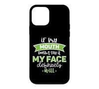 If My Mouth Doesnt Say It My Face Definitely Will Funny Case for iPhone 12 mini