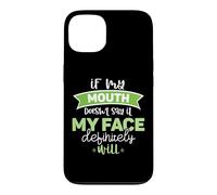 If My Mouth Doesnt Say It My Face Definitely Will Funny Case for iPhone 13