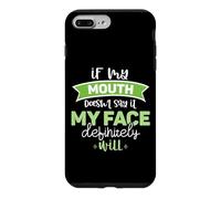 If My Mouth Doesnt Say It My Face Definitely Will Funny Case for iPhone 7 Plus/8 Plus