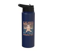 If My Mouth Doesn't Say It My Face Definitely Will Sloth Stainless Steel Insulated Water Bottle
