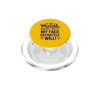 If My Mouth Doesn't Say It My Face Will Sarcastic PopSockets PopGrip for MagSafe