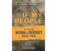 If My People: In Case of National Emergency Read This