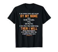 If My People Who are Called by My Name 2 Chronicles 7:14 T-Shirt