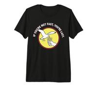 If Not Fastot Fast You are Last Seagull Stealing Fries Humor Premium T-Shirt