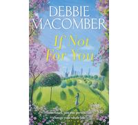 If Not for You : A New Beginnings Novel