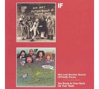 If - Not Just Another Bunch of Pretty Face / Tea Break's Over, Back On Your Heads