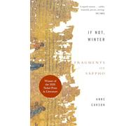 If Not, Winter: Fragments Of Sappho