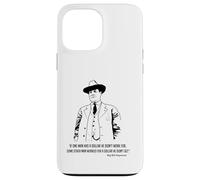 If one man has a dollar he didn't work for Union Quote Case for iPhone 13 Pro Max
