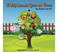 If Only Animals Grew On Trees