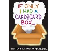 If Only I Had A Cardboard Box