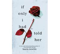 IF ONLY I HAD TOLD HER by NOWLIN, LAURA Paperback Self Help Business