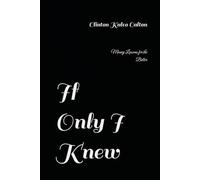 If Only I Knew: Money Lessons for the Better