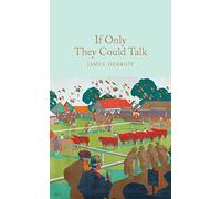 If Only They Could Talk: James Herriot: 88 (Macmillan Collector's Library, 88)