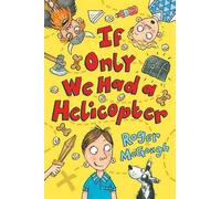 If Only We Had a Helicopter by Roger McGough (2015-09-03)