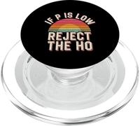 If P Is Low Reject The HO Statistics Hypothesis - PopSockets PopGrip for MagSafe