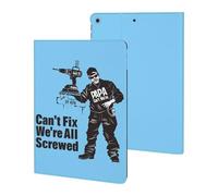 If PAPA Can't Fix It We're All Screwed Tablet Case Slim Stand Protective Case Cover Tablet Cover Tablet Sleeve