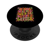 If Paul Were Here Groovy 70s Funny Christian Humor PopSockets Adhesive PopGrip