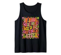 If Paul were Here Groovy 70s Funny Christian Humor Tank Top