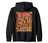 If Paul Were Here Groovy 70s Funny Christian Humor Zip Hoodie