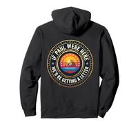 If Paul Were Here Vintage Sunset Christian Bible Humor Pullover Hoodie