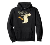 If Paul Were Here We'd Be Getting A Letter Bible Humor Faith Pullover Hoodie