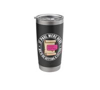If Paul were Here We'd Be Getting A Letter Christian Humor Stainless Steel Insulated Tumbler